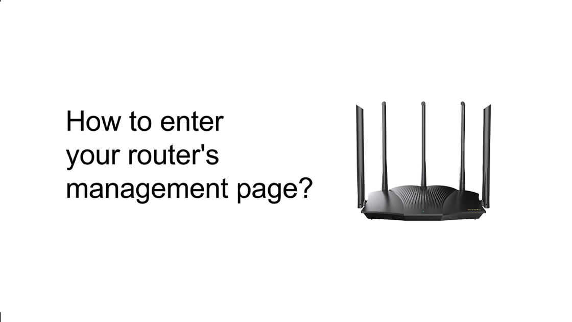 How to enter your router's management page?