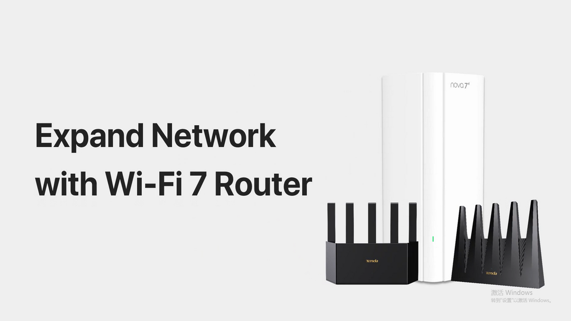 Expand Network with Wi-Fi 7 Router