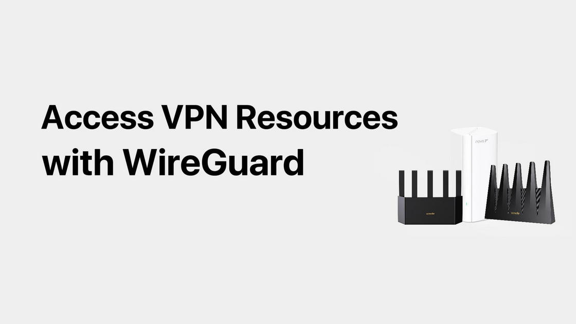 Access VPN Resources with WireGuard