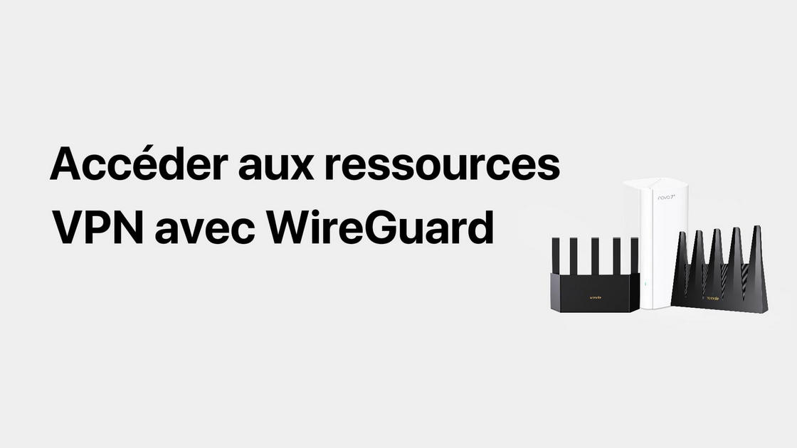 Accéder aux ressources VPN avec WireGuard