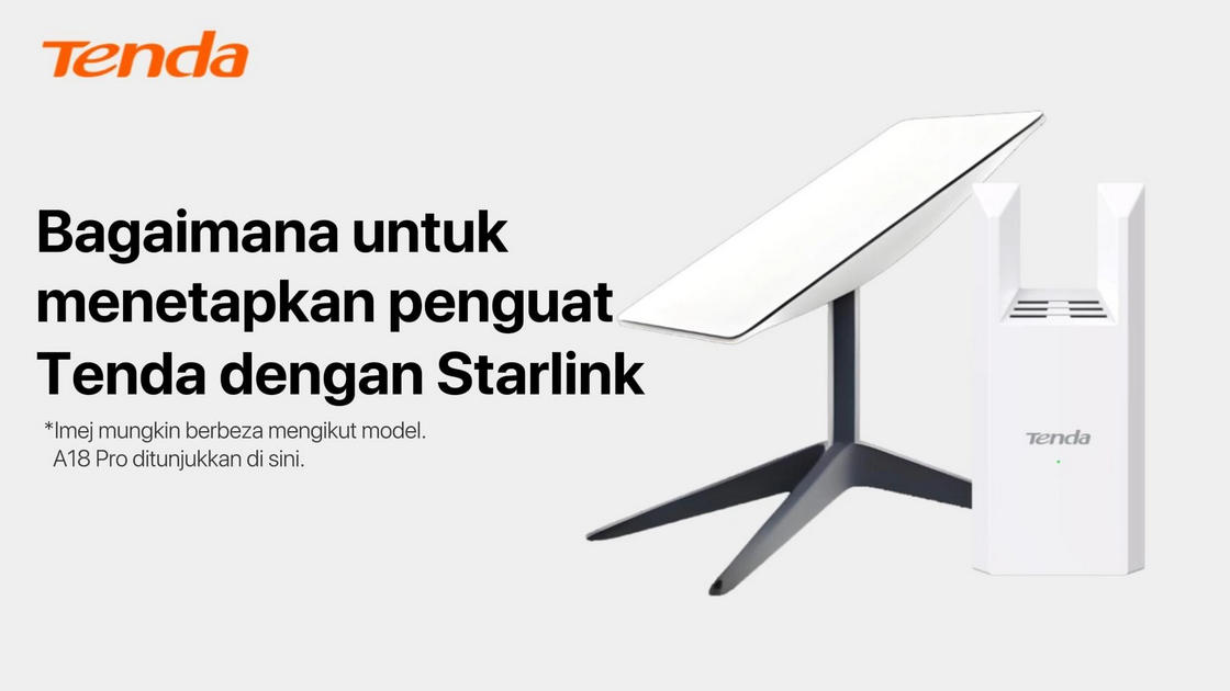 Bagaimana untuk menetapkan penguat Tenda dengan Starlink