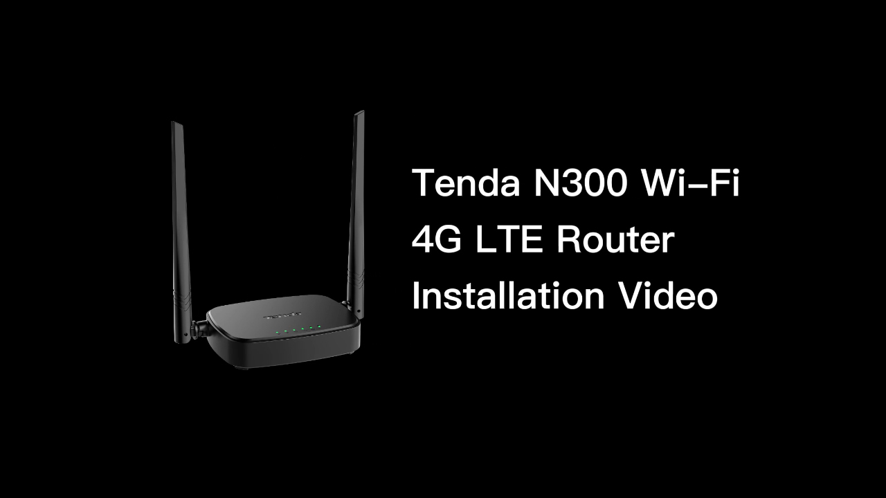 Tenda N300 Wi-Fi 4G LTE Router Installation Video