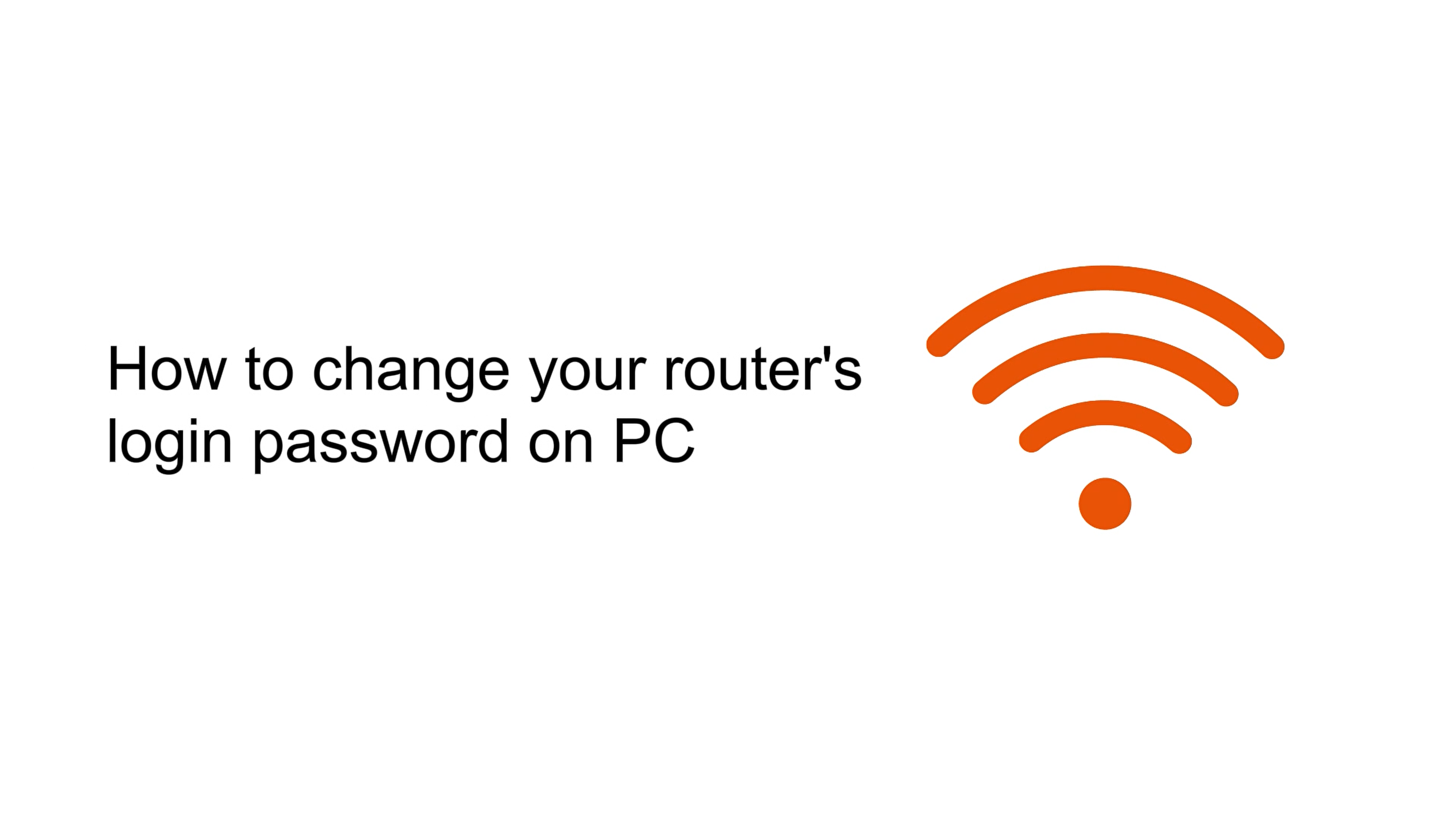 How to change your router's login password on PC