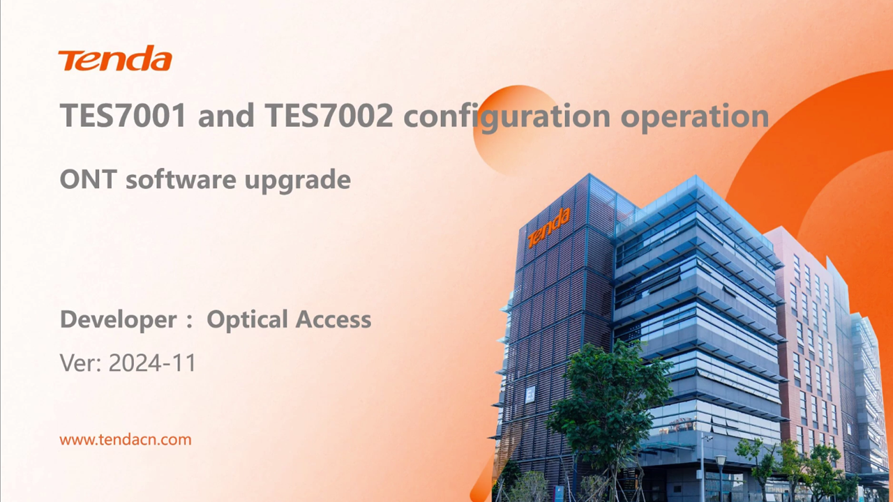 TES7001&TES7002 configuration operation ONT software upagrade